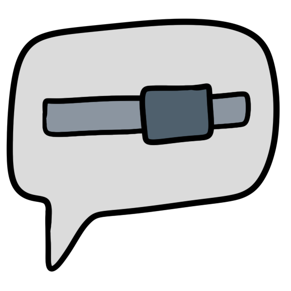a speech bubble with a  long gray rectangle in it that has darker gray, smaller rectangle over part of it.